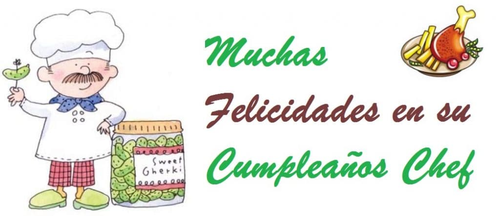 ≫ Imágenes de cumpleaños para chef - Imágenes, tarjetas y frases de  cumpleaños